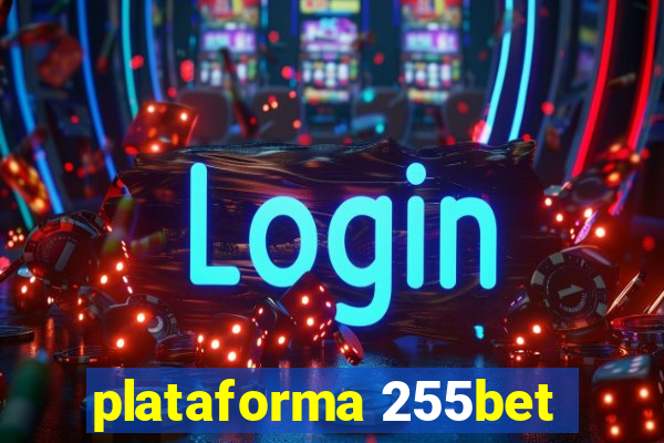 plataforma 255bet